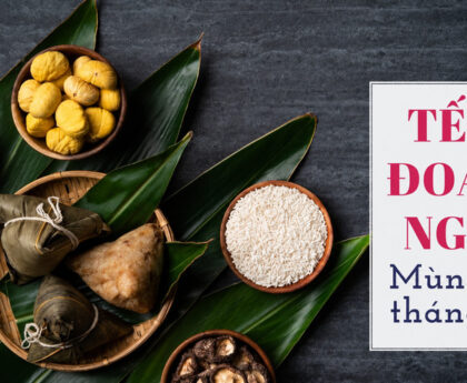 Mùng 5 tháng 5 âm lịch là ngày Tết Đoan Ngọ, một dịp lễ truyền thống quen thuộc của người Việt. 